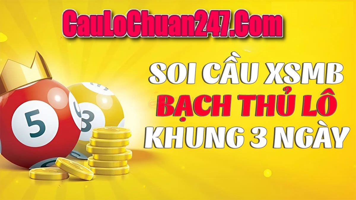 Bạch thủ lô khung 3 ngày